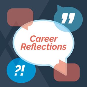 Career reflections